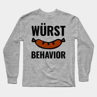 Wurst Behavior Large Long Sleeve T-Shirt